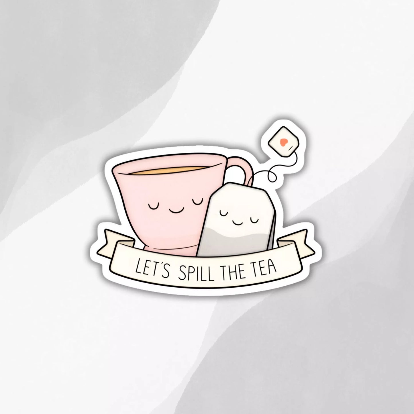 "Spill The Tea" Sticker