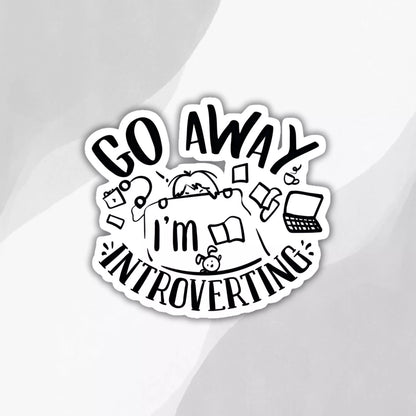 "Im Introverting" Sticker