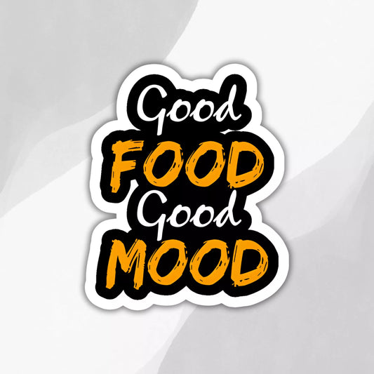 "Good Food Good Mood" Sticker