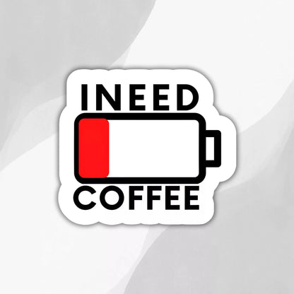 "Need Coffee" Sticker