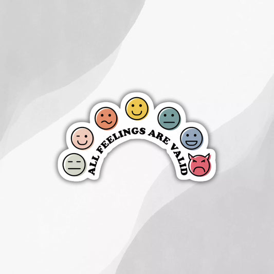 All Feelings Are Valid Sticker