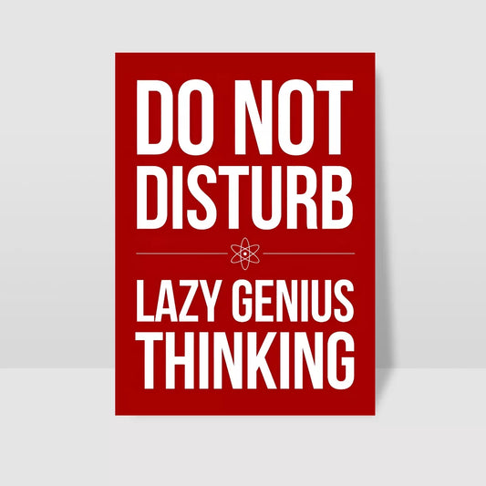 do-not-disturb-lazy-genius-thinking-poster