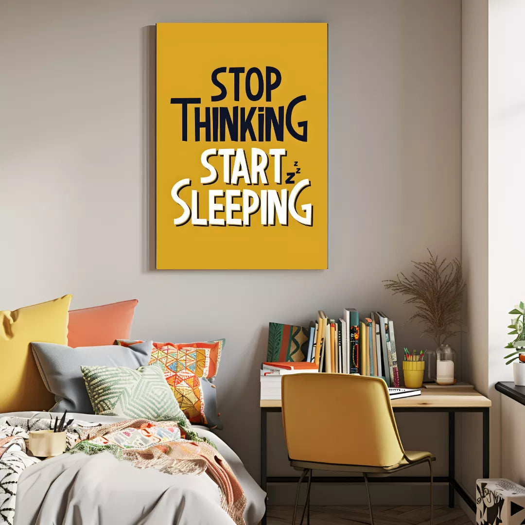 stop-thinking-start-sleeping-poster