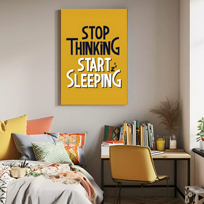 stop-thinking-start-sleeping-poster