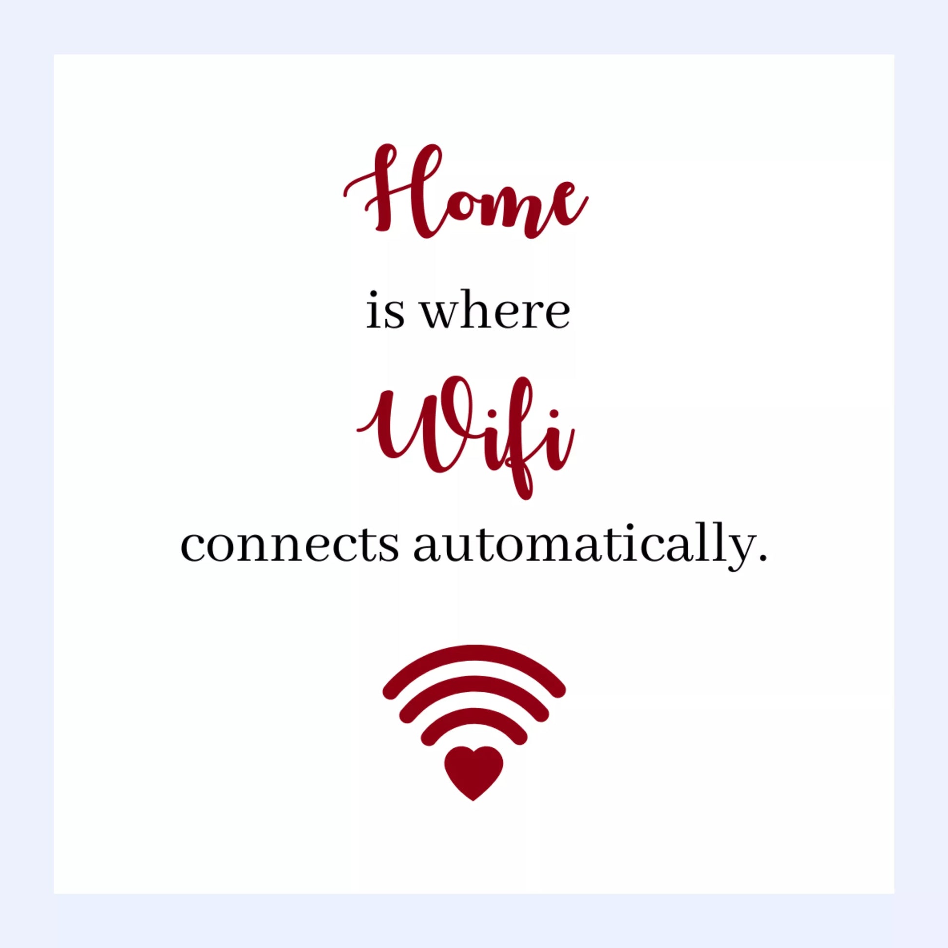 Home-Sweet-WiFi-Fridge-Magnet