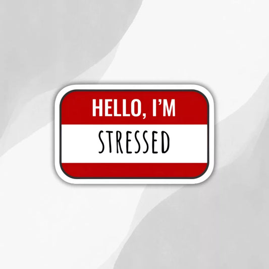 hello-im-stressed-sticker