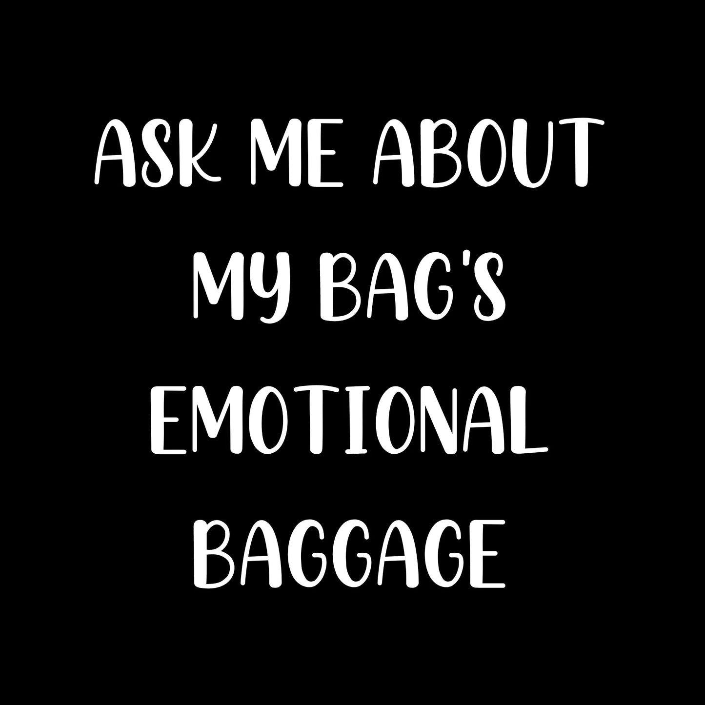 Emotional-Baggage-Conversation-Starter-Tote-Bag